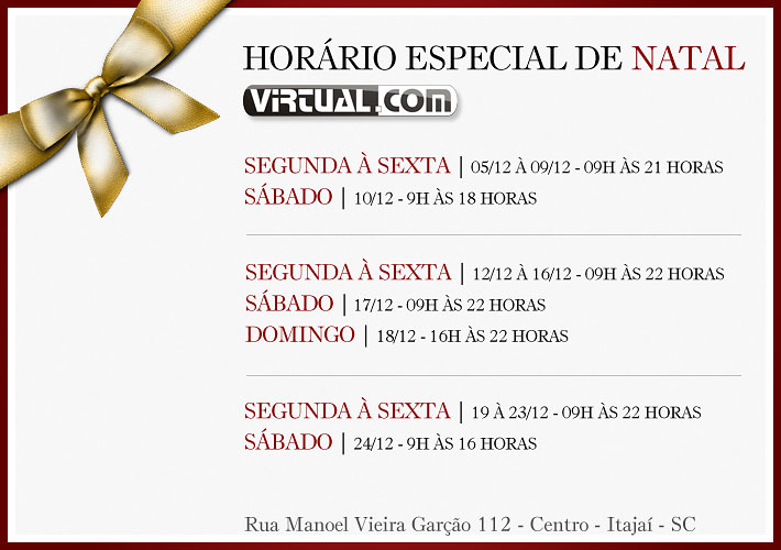 Hor&aacute;rio Especial de Natal Virtual.com Itaja&iacute;